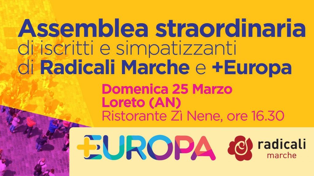 Assemblea straordinaria di iscritti e simpatizzanti di Radicali Marche e +Europa