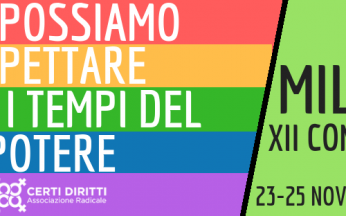 XII Congresso dell'associazione radicale Certi Diritti