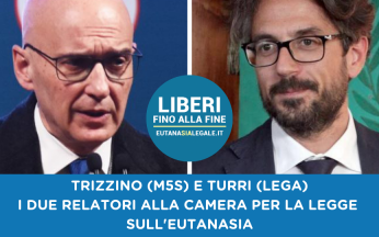 Trizzino e Turri, relatori alla Camera sulla proposta di legge popolare Eutanasia Legale
